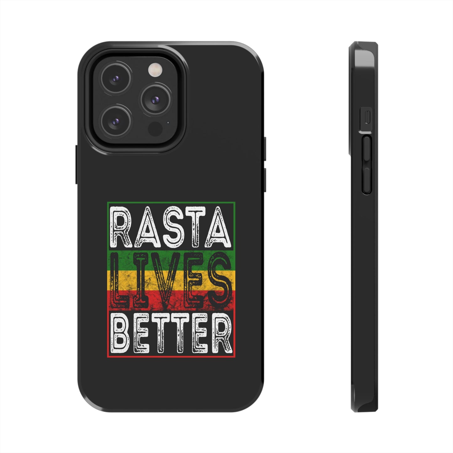 Rasta Lives Better Tough iPhone Case