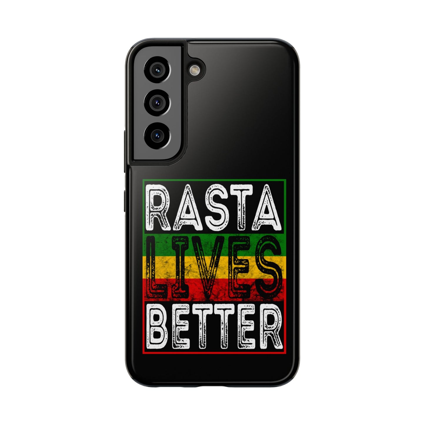 Rasta Lives Better Tough Samsung Galaxy Phone Case