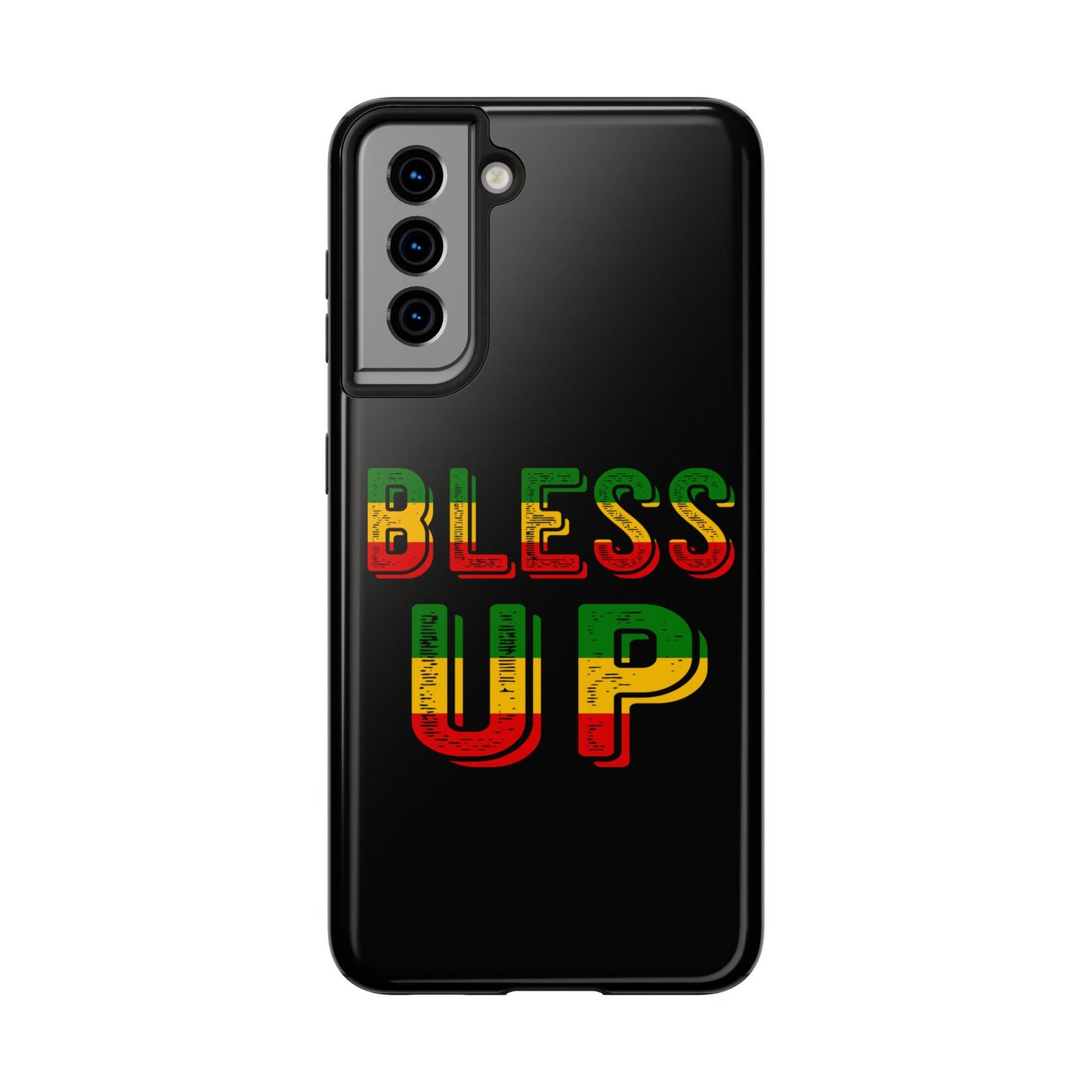 Bless Up Love Tough Samsung Galaxy Phone Case