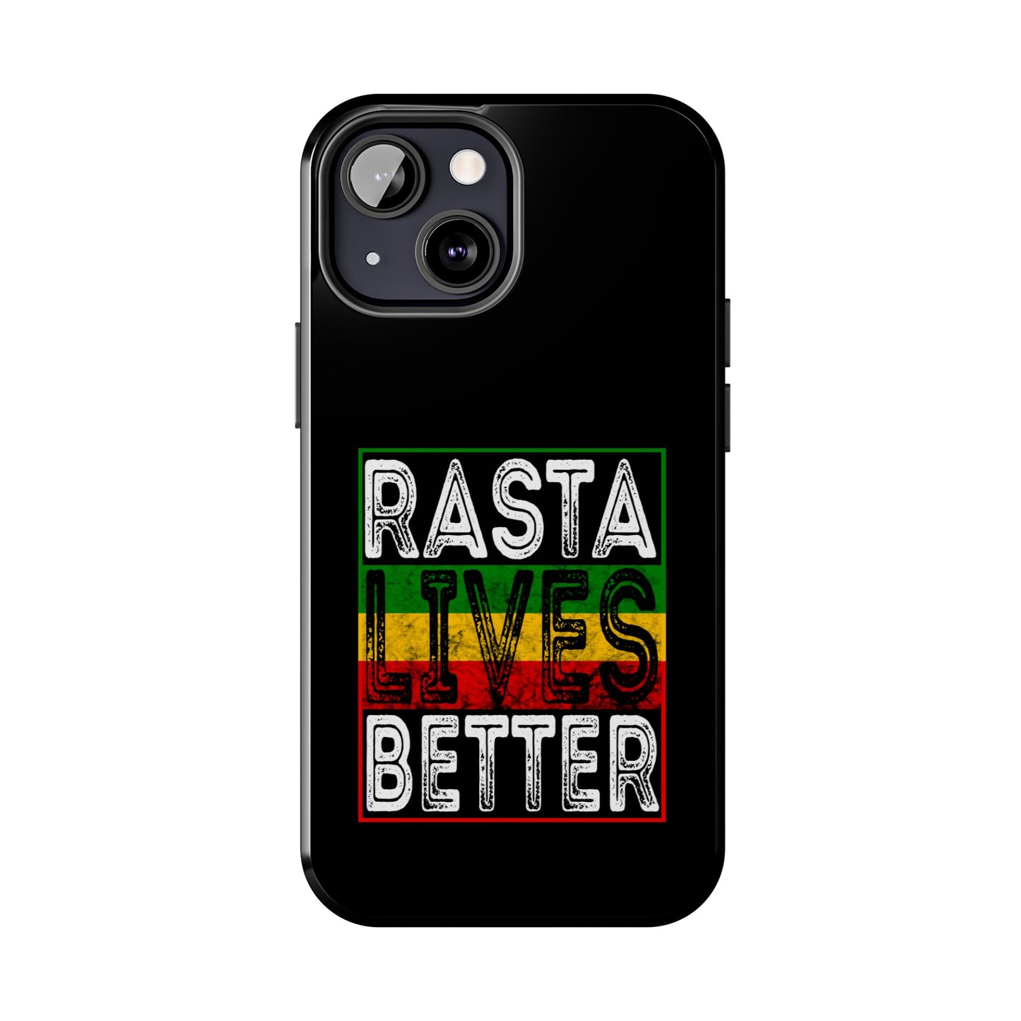 Rasta Lives Better Tough iPhone Case