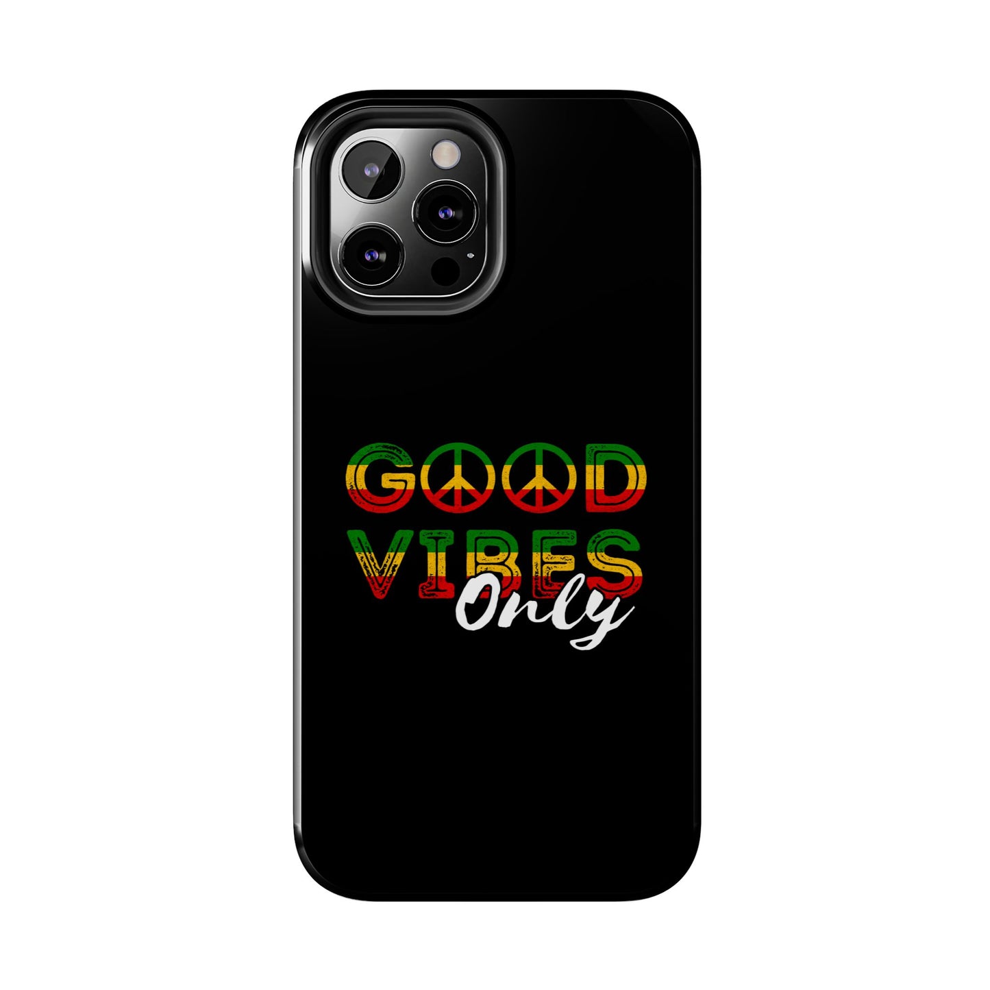 Good Vibes Only Tough iPhone Case