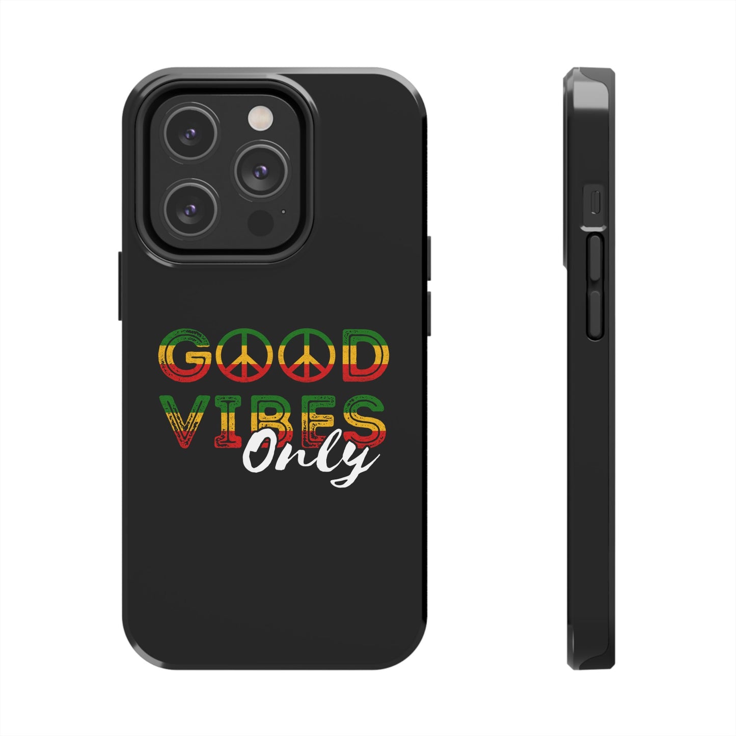 Good Vibes Only Tough iPhone Case