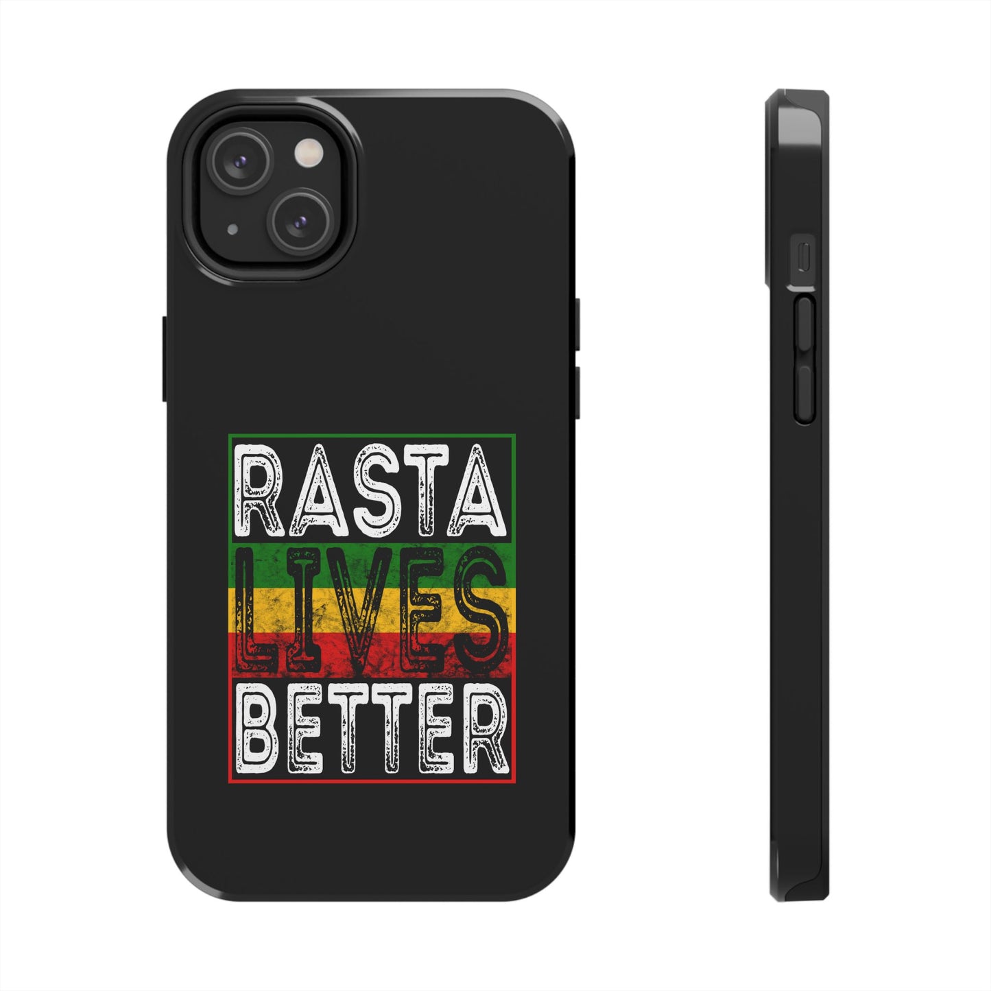 Rasta Lives Better Tough iPhone Case