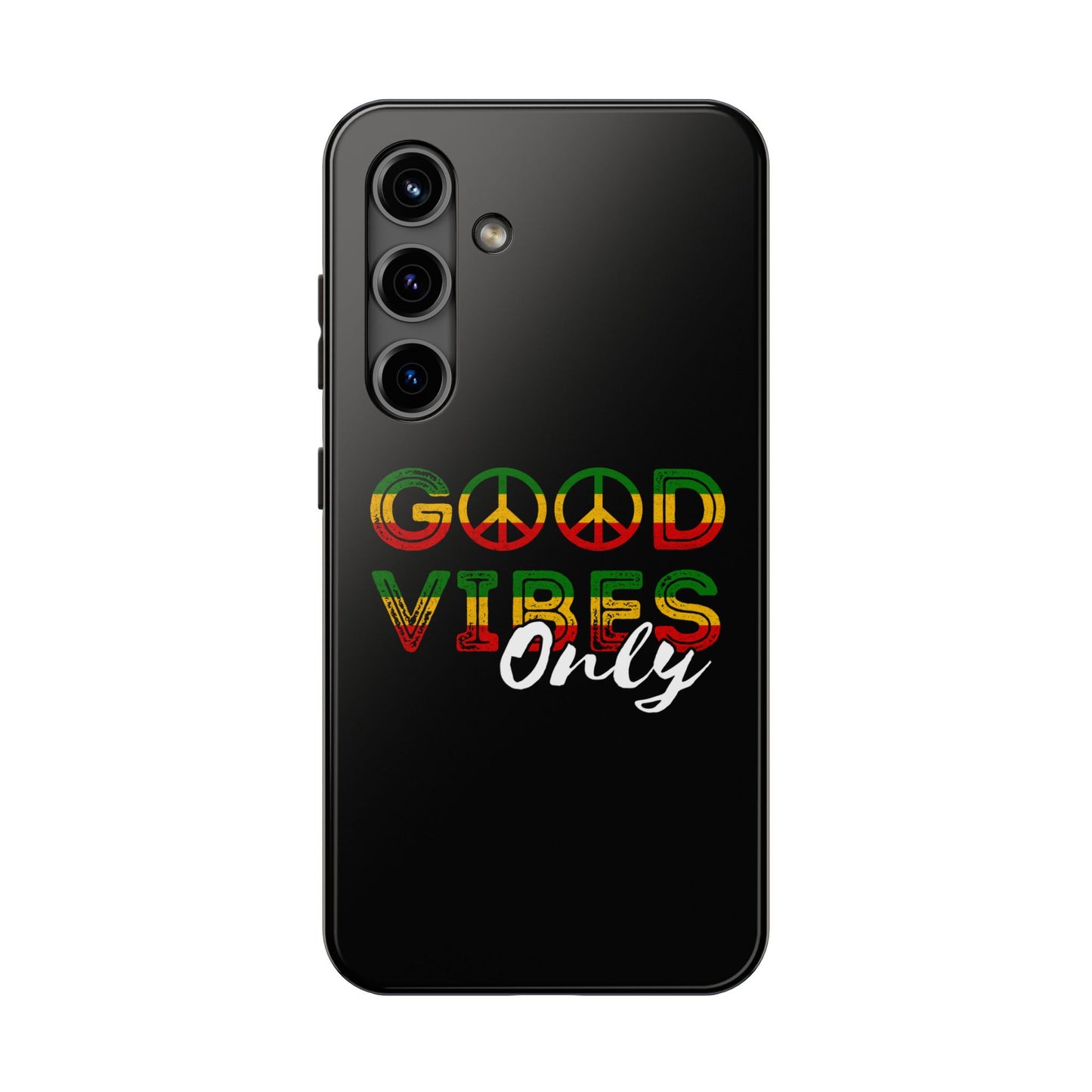 Good Vibes Only Tough Samsung Galaxy Phone Case