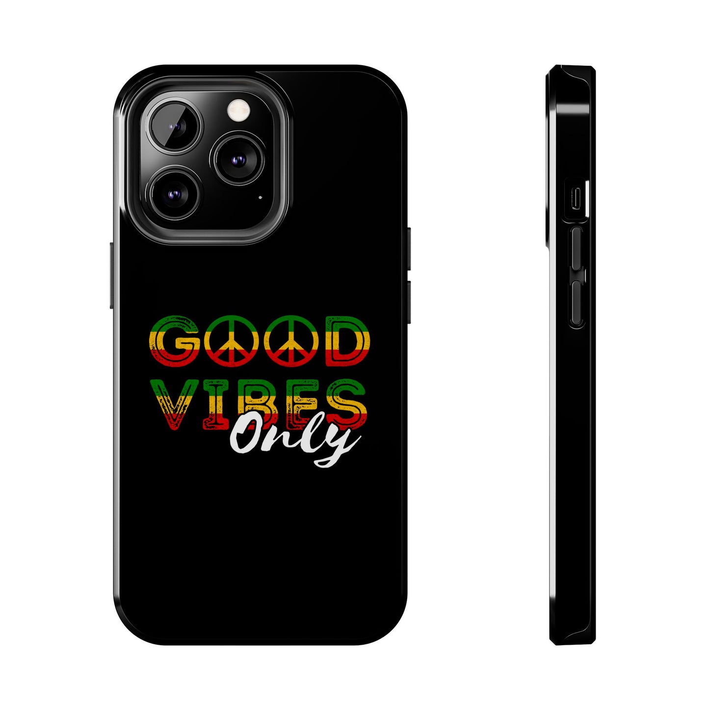 Good Vibes Only Tough iPhone Case