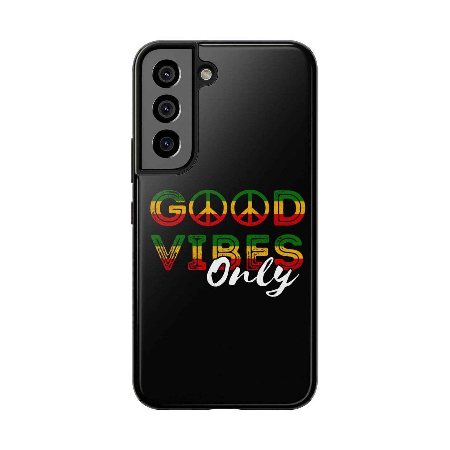 Good Vibes Only Tough Samsung Galaxy Phone Case