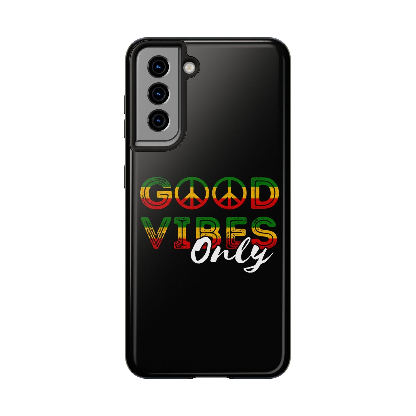 Good Vibes Only Tough Samsung Galaxy Phone Case