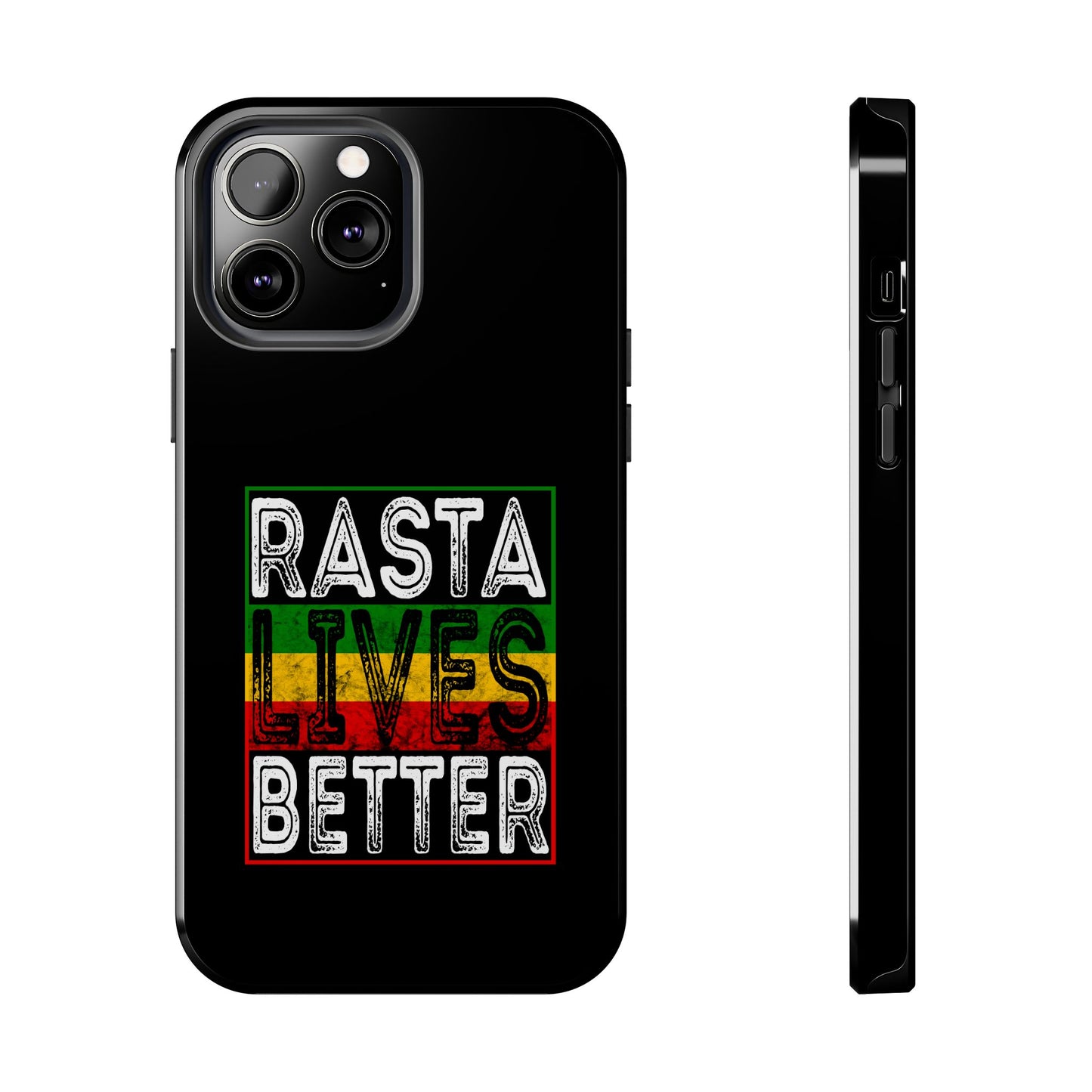 Rasta Lives Better Tough iPhone Case