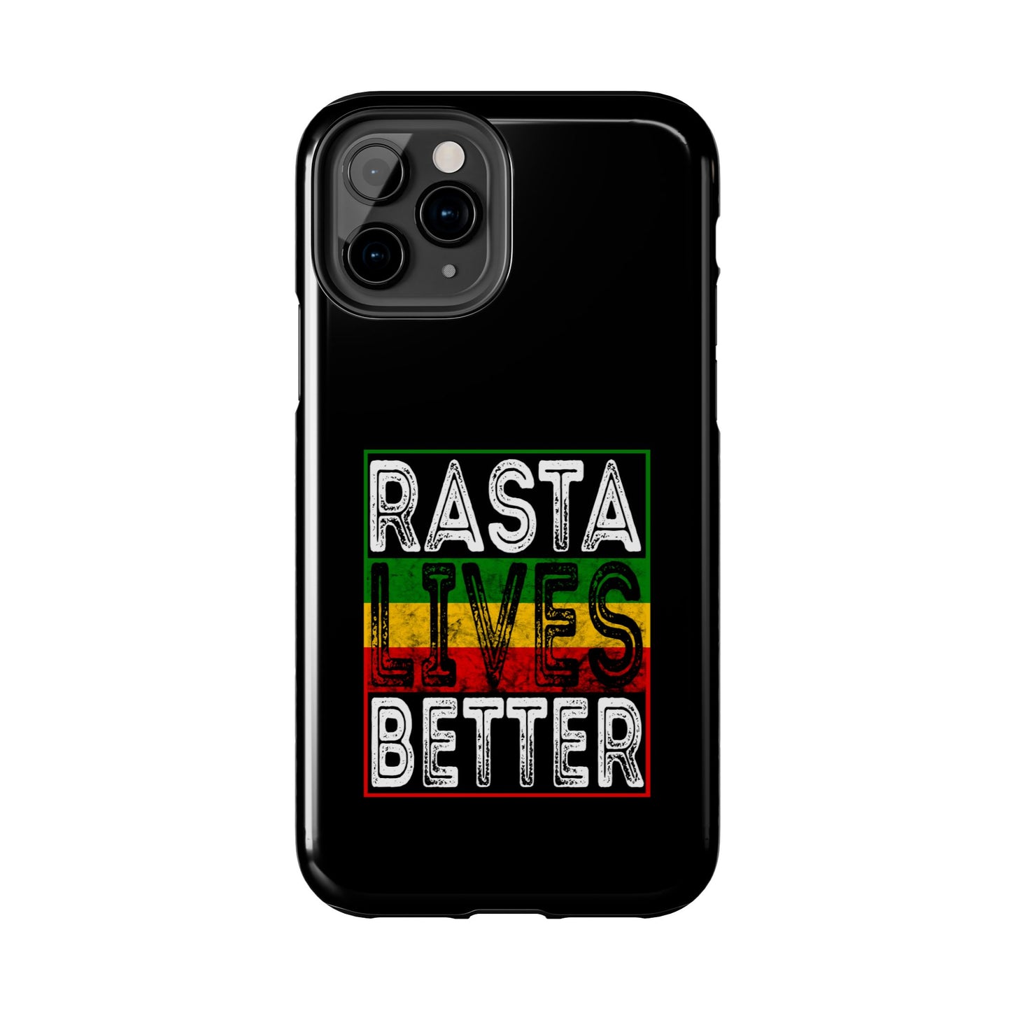 Rasta Lives Better Tough iPhone Case