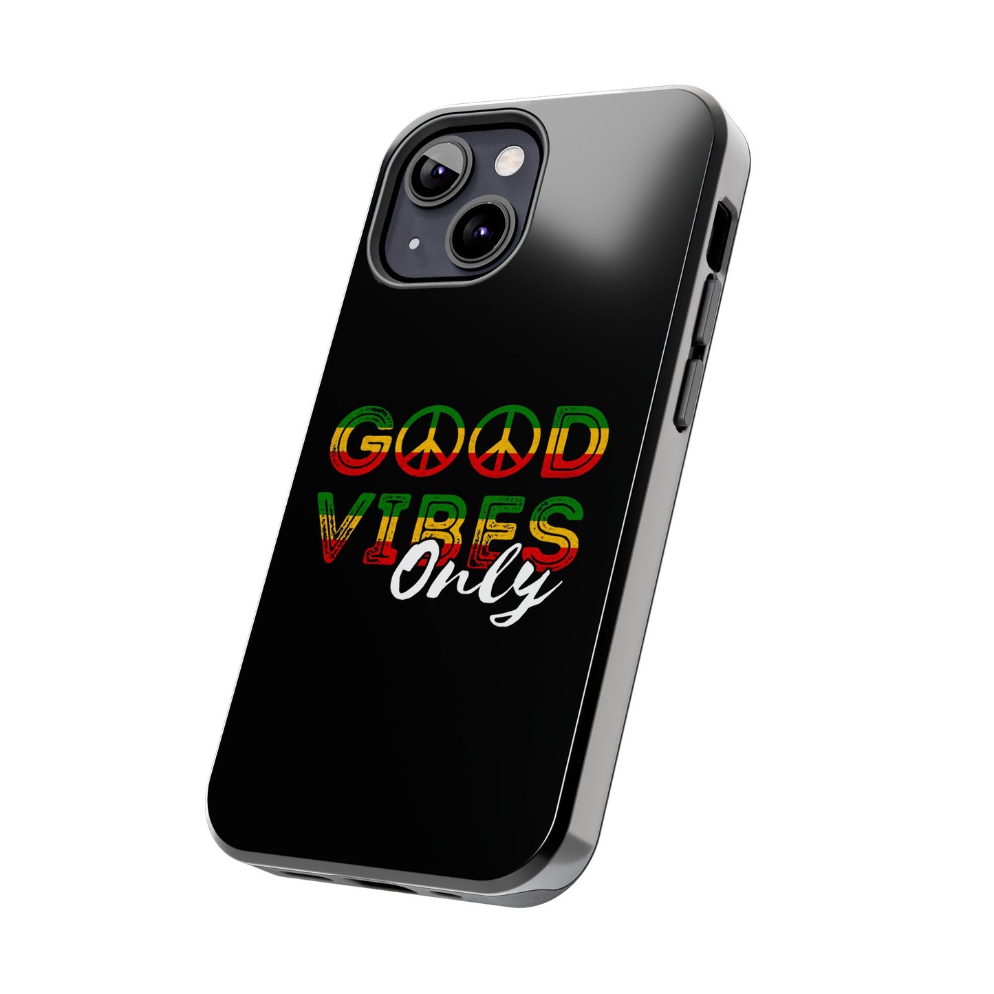 Good Vibes Only Tough iPhone Case