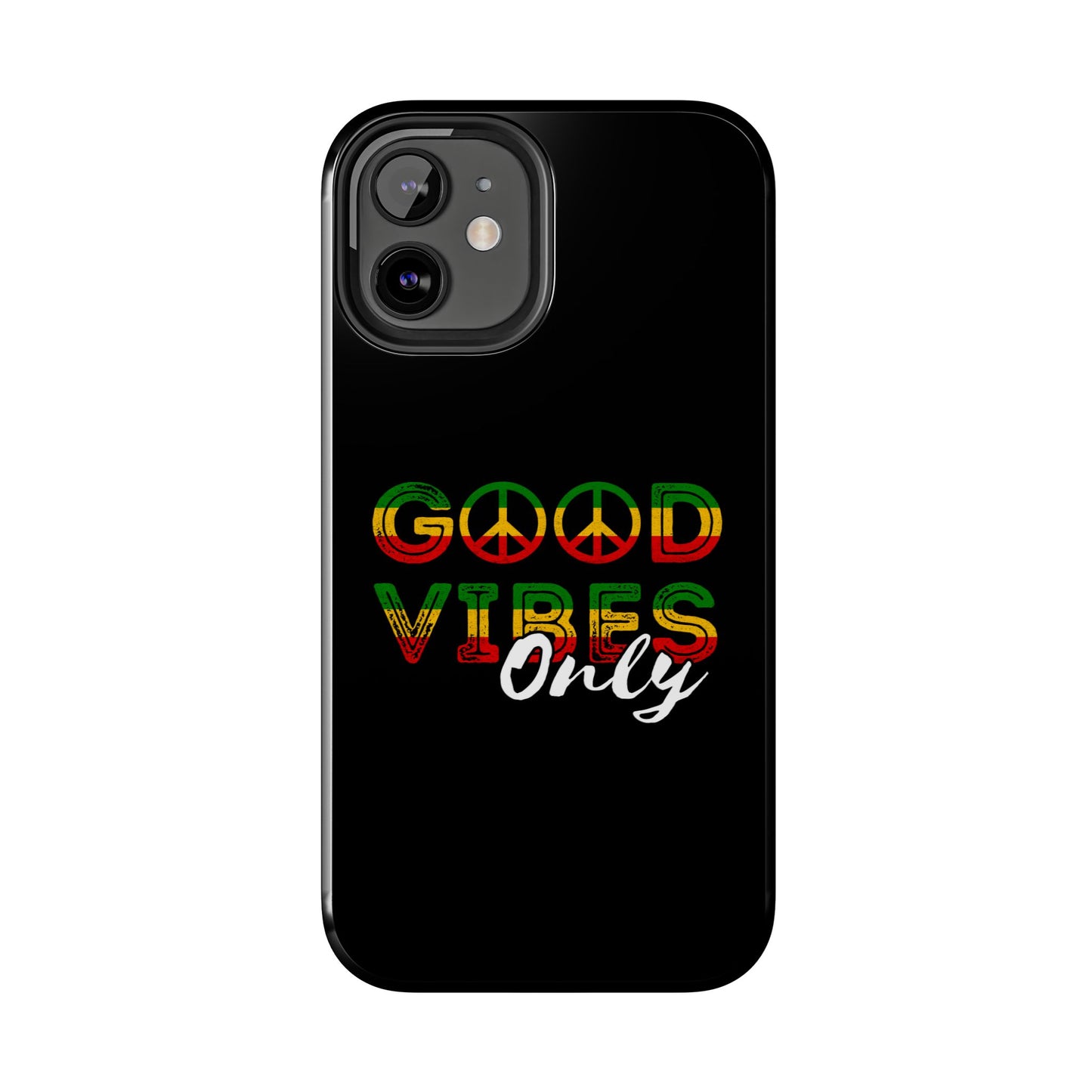 Good Vibes Only Tough iPhone Case