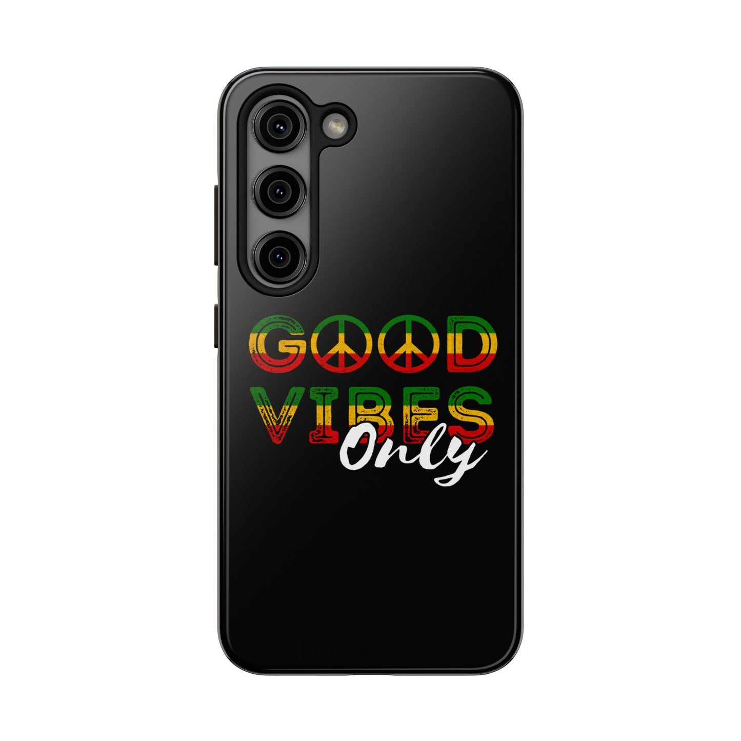 Good Vibes Only Tough Samsung Galaxy Phone Case