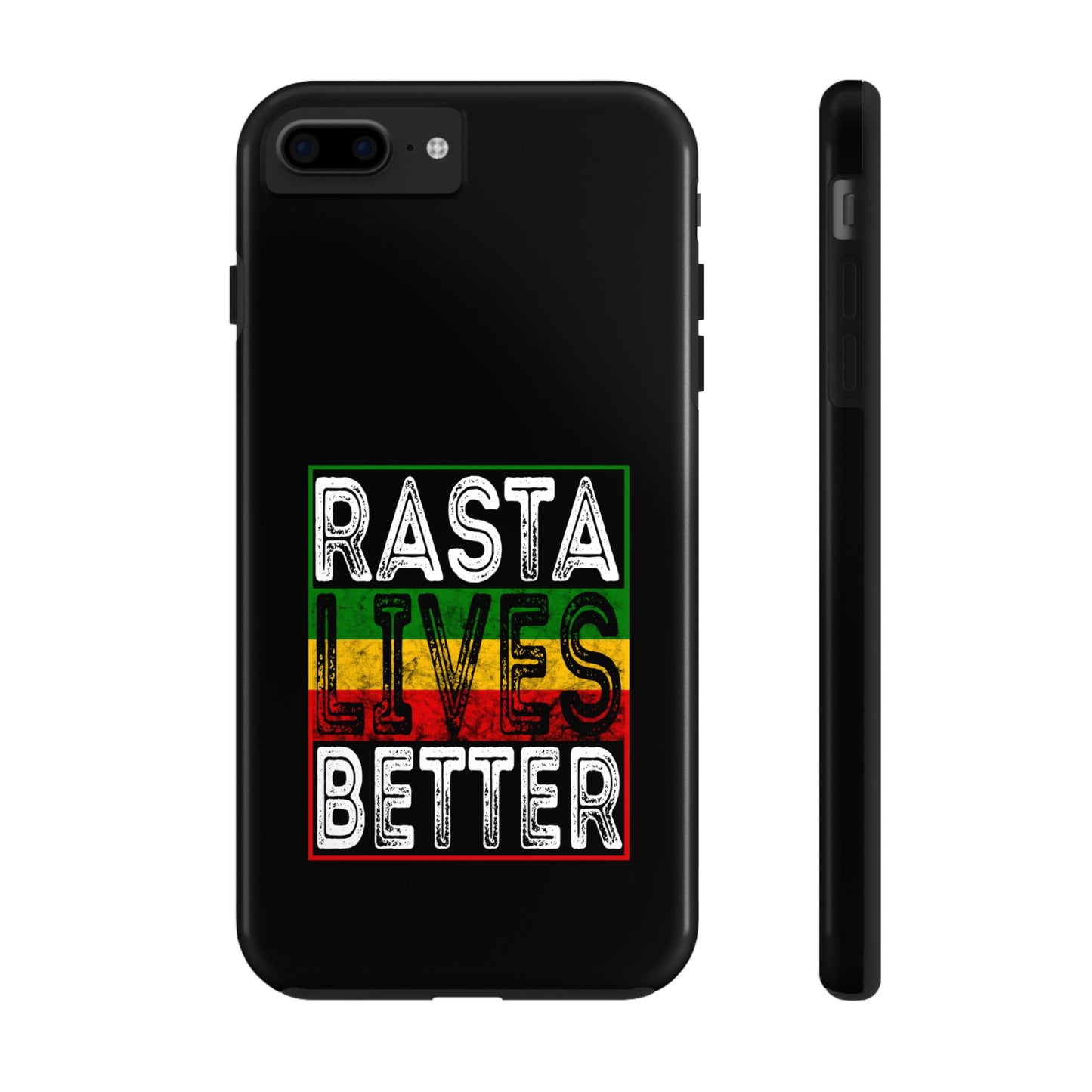 Rasta Lives Better Tough iPhone Case