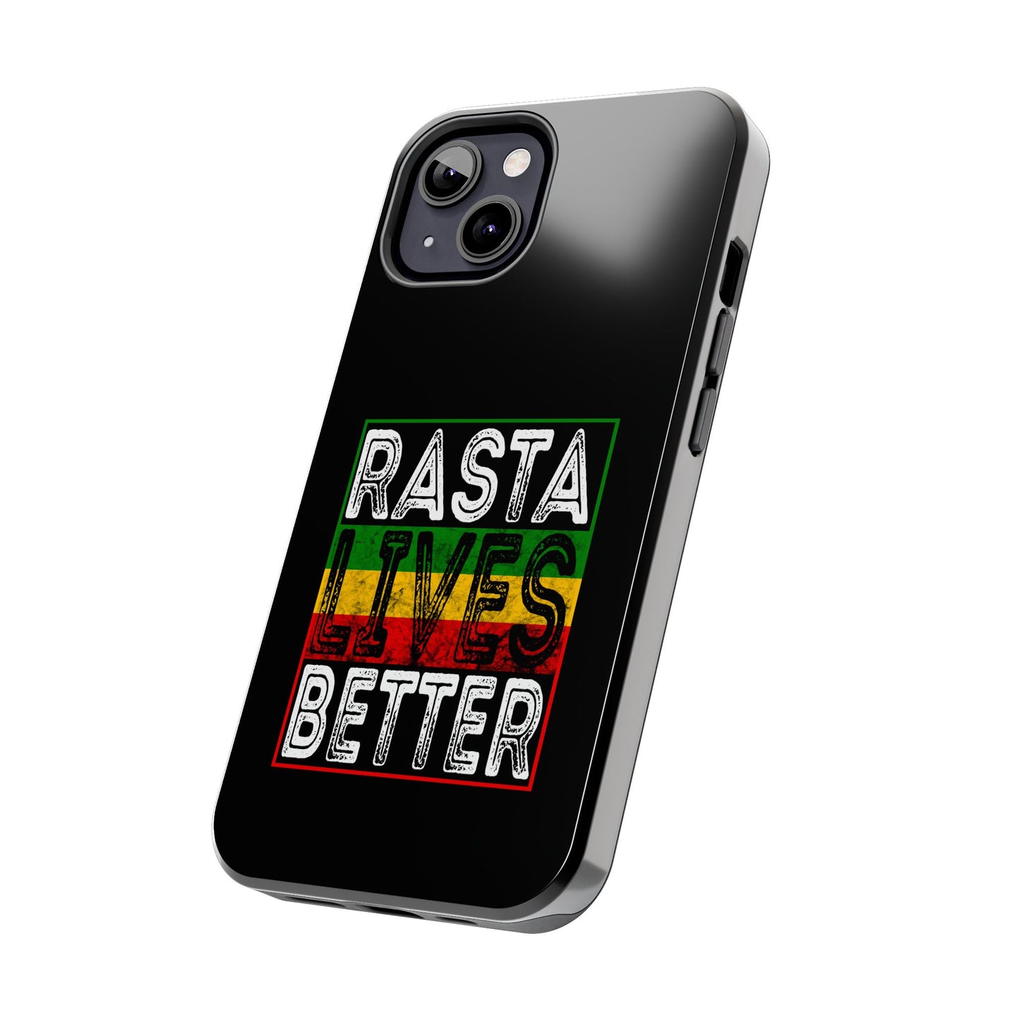 Rasta Lives Better Tough iPhone Case