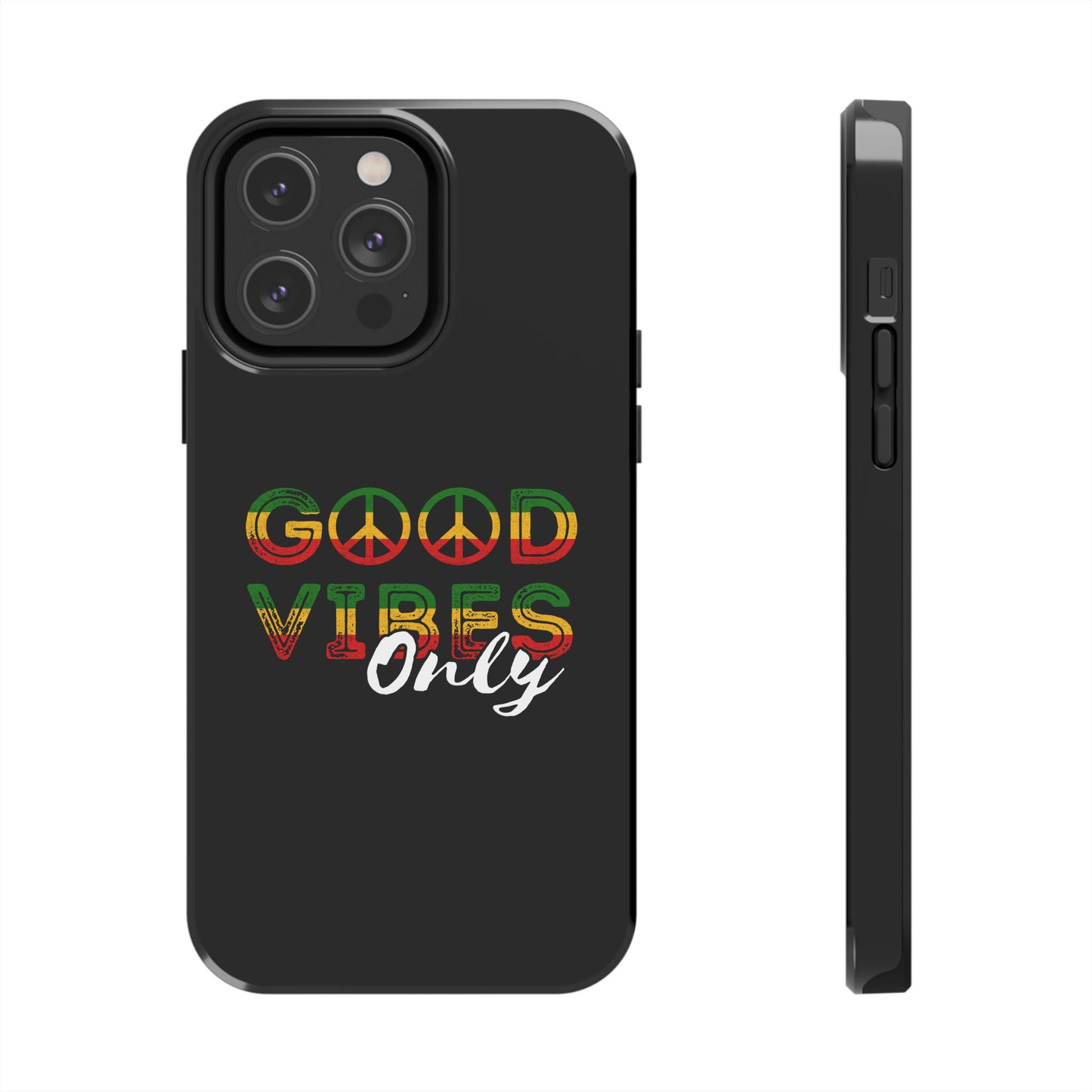 Good Vibes Only Tough iPhone Case