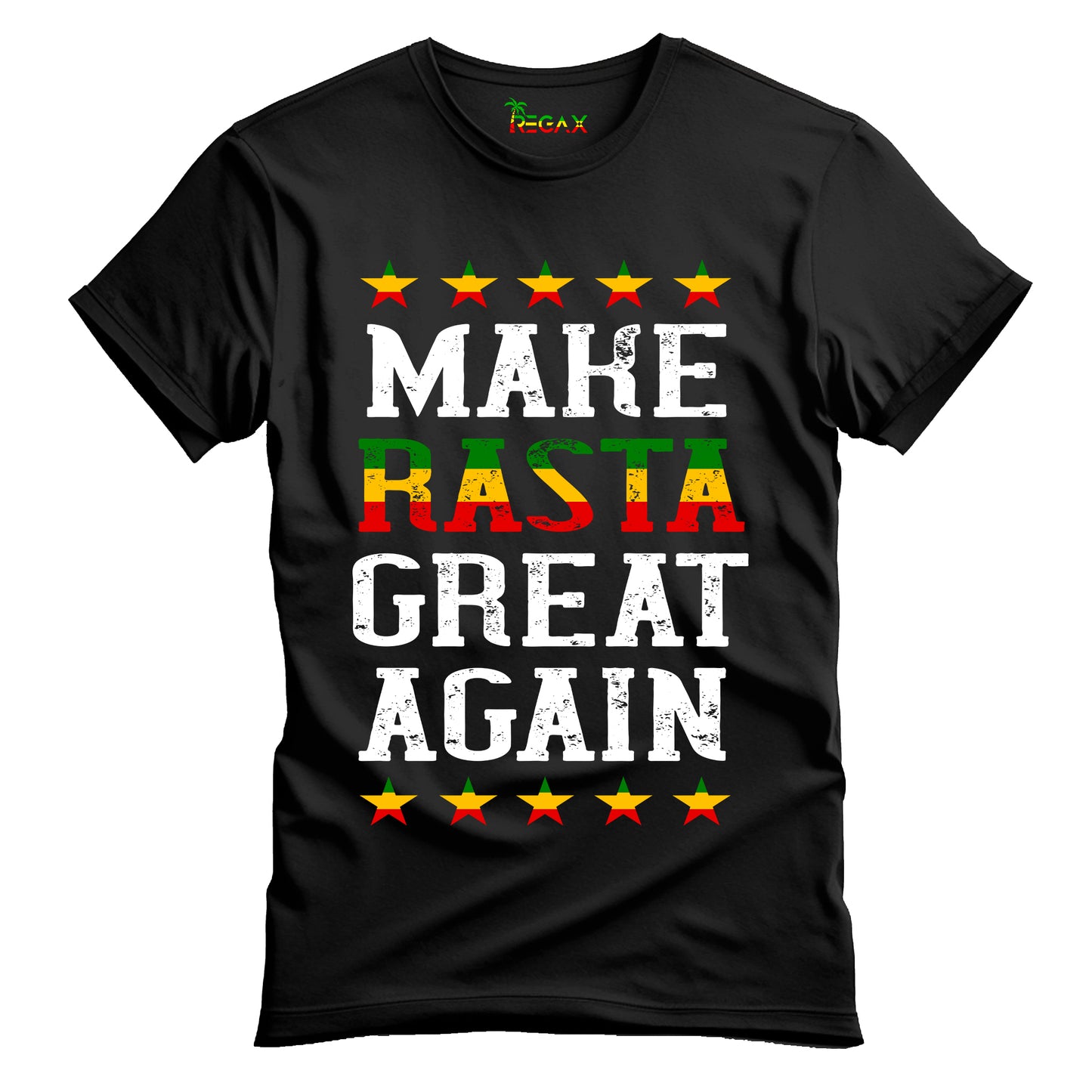 Make Rasta Great Again T-Shirt