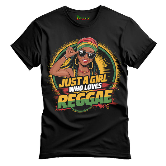 Just A Girl Who Loves Reggae Music T-Shirt